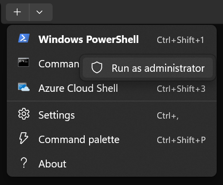 Screenshot of the Windows Terminal app showing the dropdown menu for selecting different command-line interfaces. In this case, Windows PowerShell is selected with the Run as administrator option.