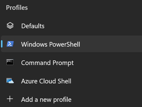 Screenshot of Windows Terminal settings showing various profiles. Windows PowerShell is selected. Other profiles are Command Prompt and Azure Cloud Shell.